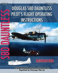 Douglas SBD Dauntless Pilot's Flight Operating Instructions - Paperback