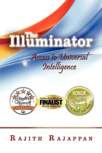 The Illuminator: Access to Universal Intelligence - Paperback