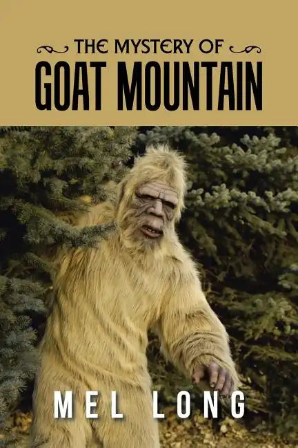 The Mystery of Goat Mountain - Paperback