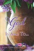 God Is Able To... - Paperback