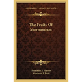The Fruits Of Mormonism - Paperback
