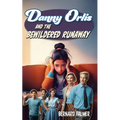 Danny Orlis and the Bewildered Runaway - Paperback