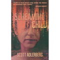 The Screaming Child - Paperback