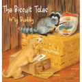 The Biscuit Tales: My Buddy - Hardcover