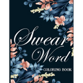 Swear word coloring book.: Adult swear & motivational coloring book for stress relief & relaxation. - Paperback