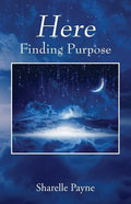 Here: Finding Purpose - Paperback