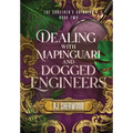 Dealing With Mapinguari and Dogged Engineers - Hardcover
