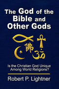 The God of the Bible and Other Gods - Paperback