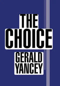 The Choice - Hardcover
