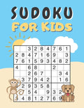 Sudoku For Kids: Sudoku Puzzles Easy With Solutions For Children, Beginners, Teens - Paperback