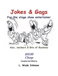 Jokes & Gags for the Stage Show Entertainer - Paperback