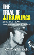 The Trial of J.J. Rawlings: Echoes of the 31st December Revolution - Paperback