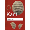 The Moral Law: Groundwork of the Metaphysics of Morals - Paperback