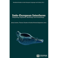 Indo-European Interfaces: Integrating Linguistics, Mythology and Archaeology - Paperback