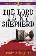 The Lord Is My Shepherd: The Psalm 23 Mysteries #1 - Paperback