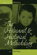 The Holocaust and Historical Methodology - Paperback