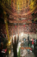 Clockwork Soldiers: The True Story of Clouds - Paperback