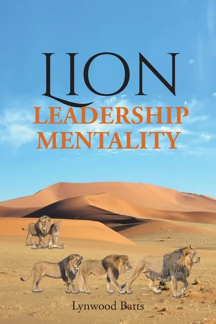 Lion Leadership Mentality - Paperback
