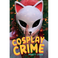 Cosplay Crime - Paperback