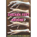 Chicken Feet Anyone?: Exploring the diverse tapestry of global cuisine - Paperback