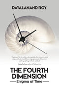 The Fourth Dimension: Enigma of Time - Paperback