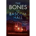 The Bones of Bascom Hall - Paperback