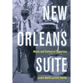 New Orleans Suite: Music and Culture in Transition - Paperback