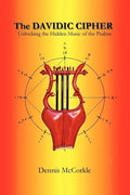 The Davidic Cipher: Unlocking the Music of the Psalms - Paperback