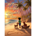 Not Every Christmas Happens in the Snow - Hardcover
