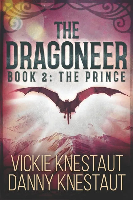 The Dragoneer: Book 2: The Prince - Paperback