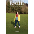 Rare: A Journey of Self-Acceptance - Paperback