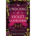 The Undoing of Violet Claybourne - Paperback