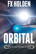 Orbital: This is the Future of War - Paperback