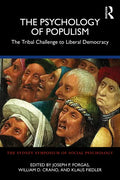 The Psychology of Populism: The Tribal Challenge to Liberal Democracy - Paperback