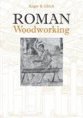 Roman Woodworking - Paperback