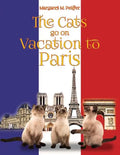 The Cats Go on Vacation to Paris - Paperback