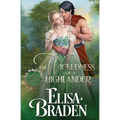 The Wickedness of a Highlander - Paperback