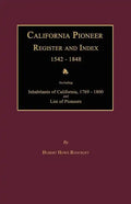 California Pioneer Register and Index 1542-1848 - Paperback