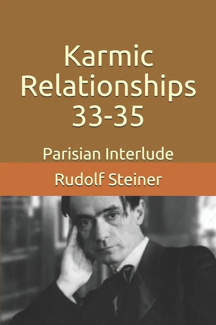 Karmic Relationships 33-35: Parisian Interlude - Paperback