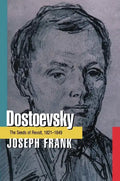 Dostoevsky: The Seeds of Revolt, 1821-1849 - Paperback