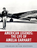 American Legends: The Life of Amelia Earhart - Paperback