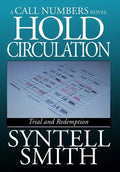 Hold Circulation - A Call Numbers Novel: Trial and Redemption - Hardcover