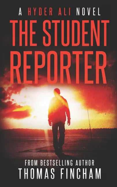The Student Reporter: A Police Procedural Mystery Series of Crime and Suspense - Paperback