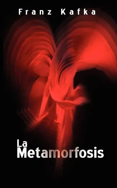 La Metamorfosis / The Metamorphosis - Paperback
