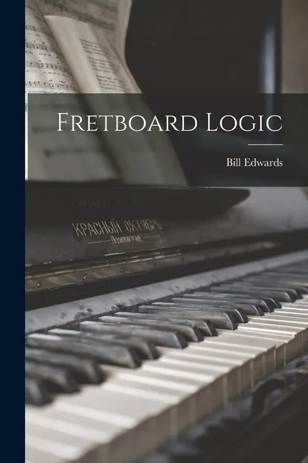 Fretboard Logic - Paperback
