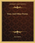 Trees and Other Poems - Paperback