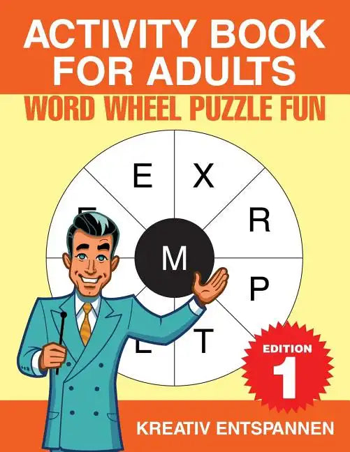 Activity Book for Adults - Word Wheel Puzzle Fun Edition 1 - Paperback