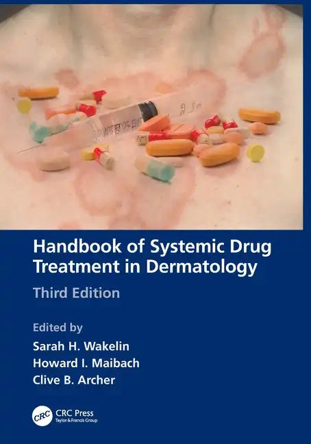 Handbook of Systemic Drug Treatment in Dermatology - Paperback