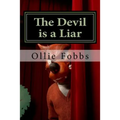 The Devil is a Liar: Clear Your Mind - Paperback