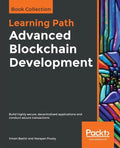Advanced Blockchain Development: Build highly secure, decentralized applications and conduct secure transactions - Paperback